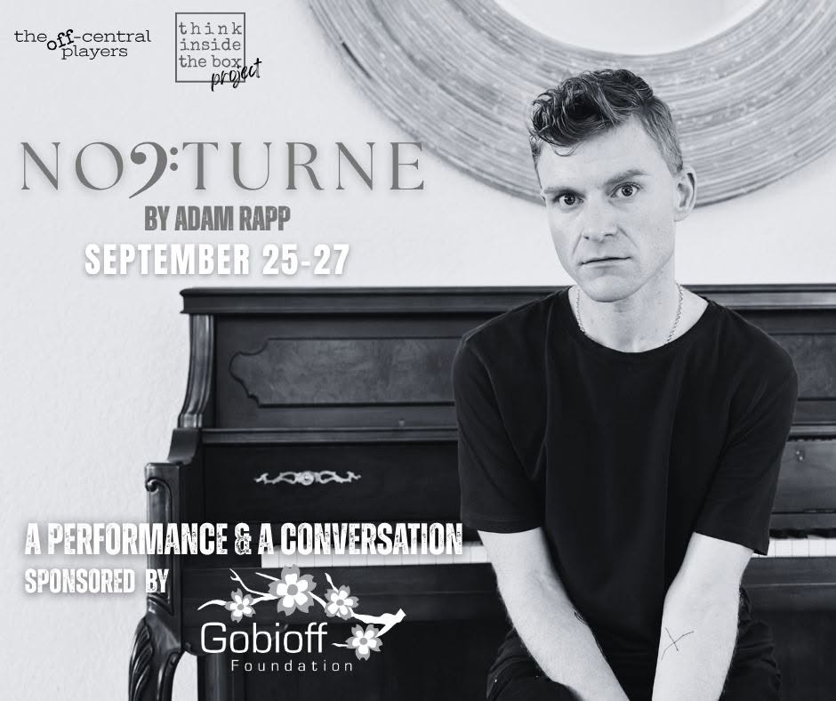 Promotional artwork for Adam Rapp’s Nocturne at The Off-Central Players, Sept. 25 through 27